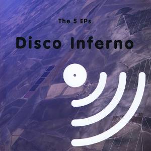 Disco-Inferno-The-5-EPs.jpg